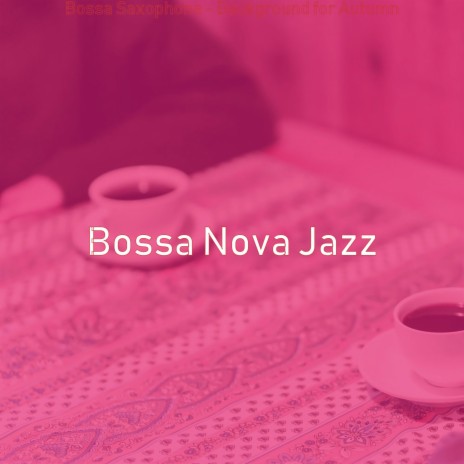 Paradise Like Bossa Nova - Vibe for Early Morning Coffee | Boomplay Music