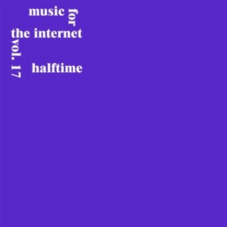 Music for the Internet, Vol. 17