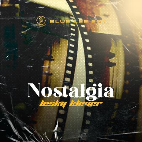 Nostalgia | Boomplay Music