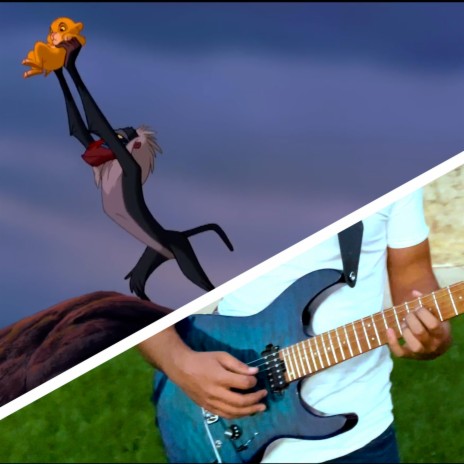 The Circle Of Life (Electric Guitar Cover || The Lion king) | Boomplay Music