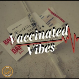 Vaccinated Vibes