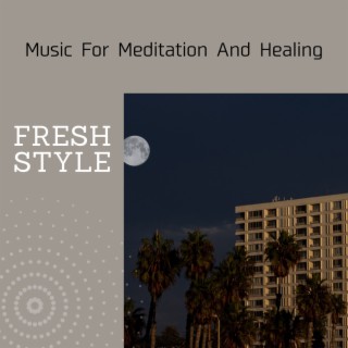 Music For Meditation And Healing