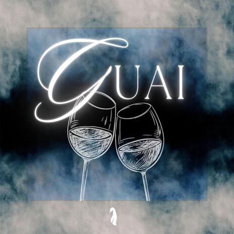 Guai | Boomplay Music