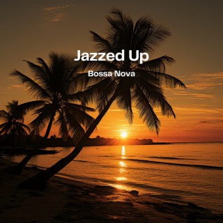 Jazzed up Bossa Nova