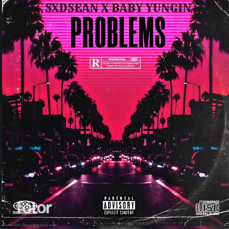 PROBLEMS ft. Baby Yungin' | Boomplay Music