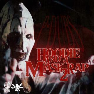 Hoodie And A Mask Rap 2