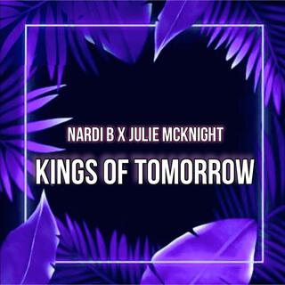 Kings Of Tomorrow (Julie Mcknight Remix Remix)