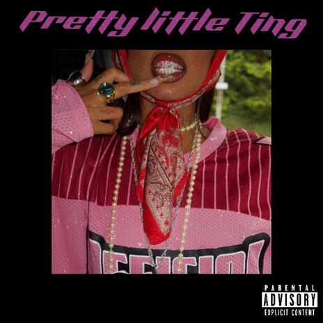 Pretty Little Ting | Boomplay Music