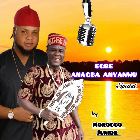 EGBE ANAGBA ANYANWỤ | Boomplay Music