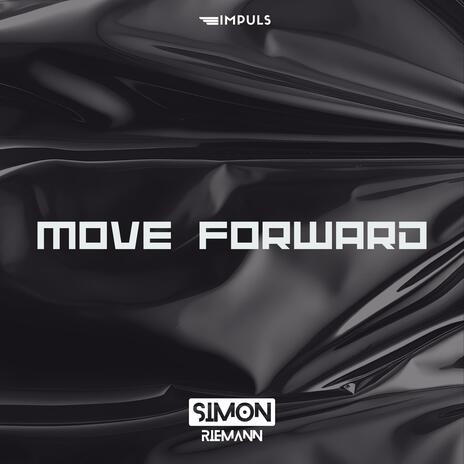 Move Forward | Boomplay Music