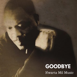 Goodbye lyrics | Boomplay Music