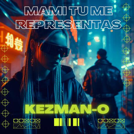 Mami Tu Me Representas | Boomplay Music