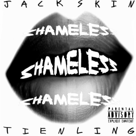 Shameless ft. Jack Skin