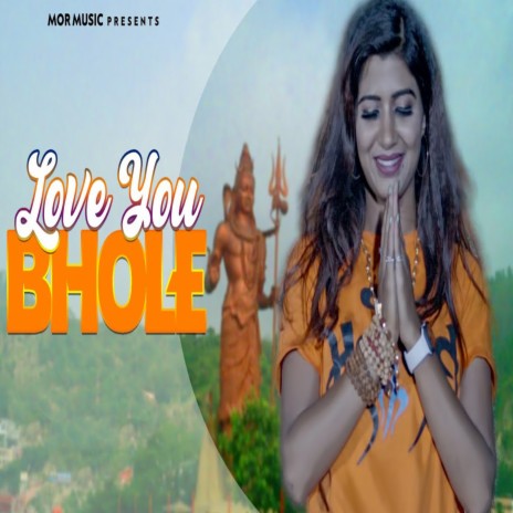 Love You Bhole | Boomplay Music