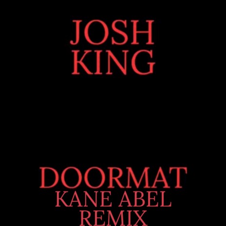 Doormat (Kane Abel Remix) | Boomplay Music