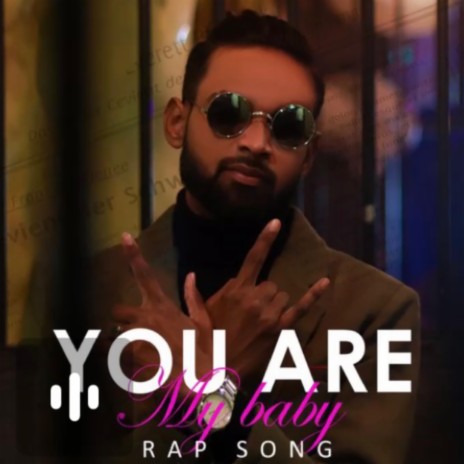 YOU ARE MY BABY | Boomplay Music