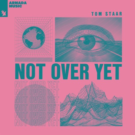 Not Over Yet | Boomplay Music