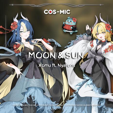 Moon & Sun ft. Nyarons | Boomplay Music