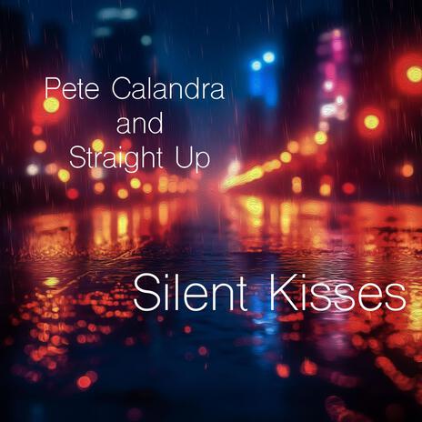 Silent Kisses | Boomplay Music