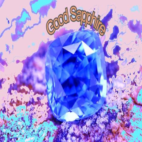 Good Sapphire ft. Igor Krivokuća | Boomplay Music