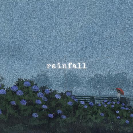 rainfall | Boomplay Music