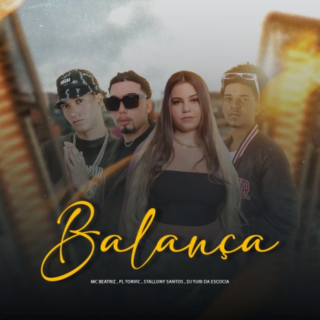 Balança ft. PL Torvic, Stallony Santos & DJ Yuri da Escócia | Boomplay Music