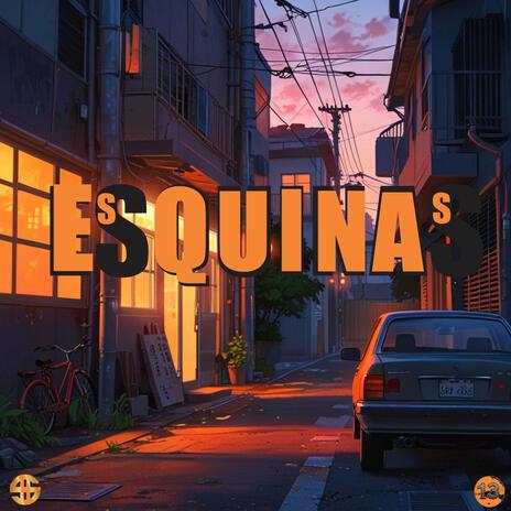 Esquinas | Boomplay Music