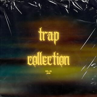 TRAP COLLECTION I