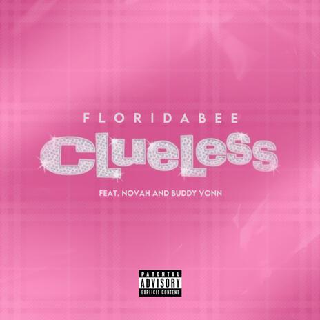 Clueless ft. Novah & Buddy Vonn | Boomplay Music