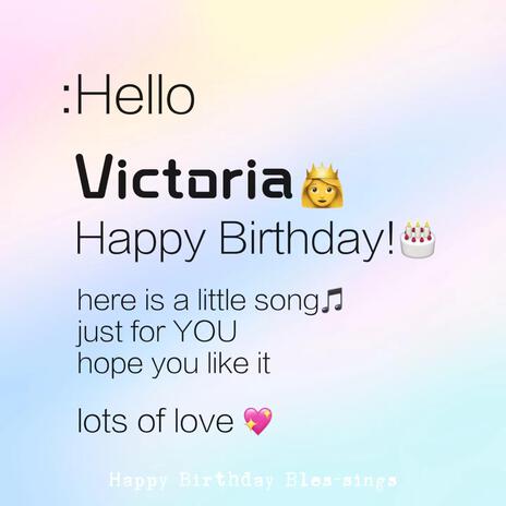 Happy Birthday Song for Victoria