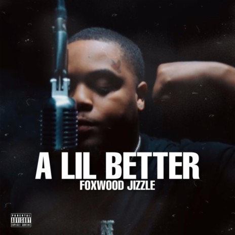 A Lil Better | Boomplay Music