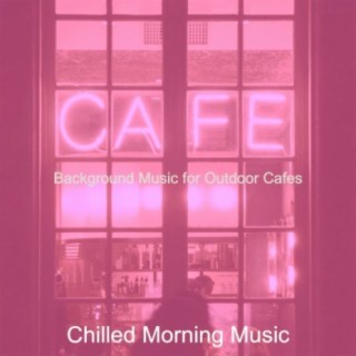 Background Music for Outdoor Cafes