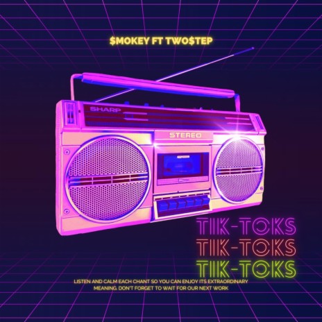 TIK-TOKS ft. TWO$TEP | Boomplay Music