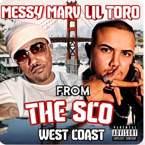 From the Sco west Coast ft. Messy Marv | Boomplay Music