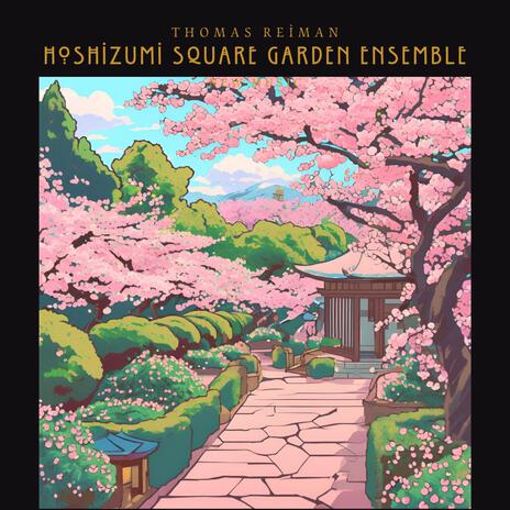 Hoshizumi Square Garden Ensemble: FINALE | Boomplay Music