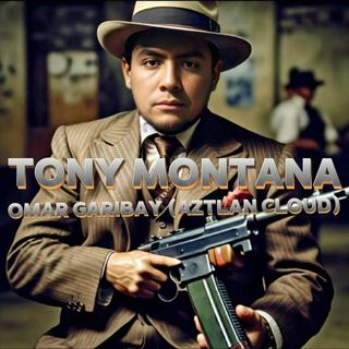 Tony Montana lyrics | Boomplay Music