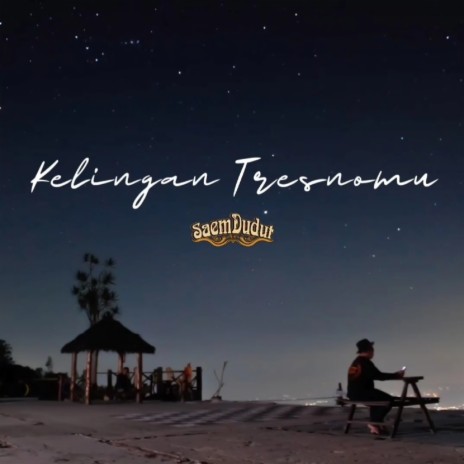 Kelingan Tresnomu | Boomplay Music