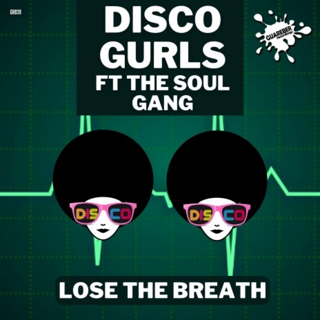 Lose The Breath (Extended Mix) ft. The Soul Gang | Boomplay Music