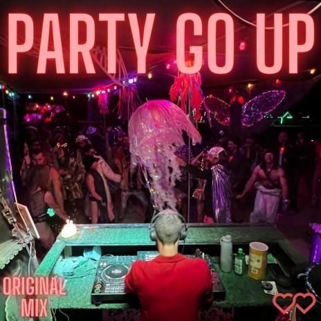Party Go Up | Boomplay Music