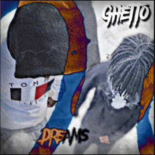 Ghetto Dreams