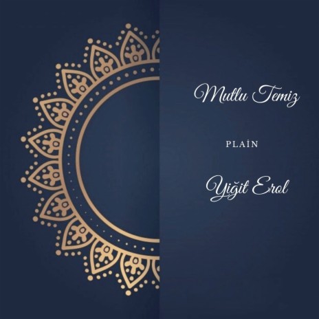 Plain ft. Yiğit Erol | Boomplay Music