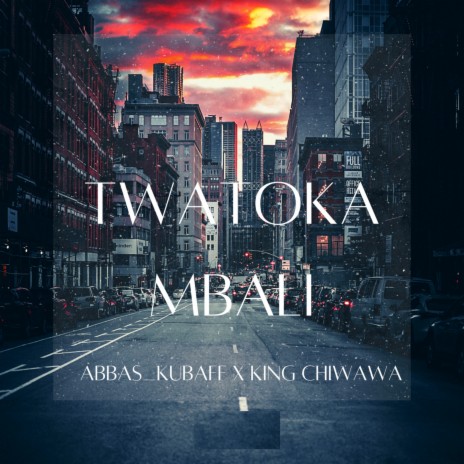 Twatoka Mbali ft. Abbas Kubaff | Boomplay Music