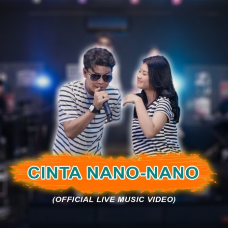 CINTA NANO NANO (Live) ft. Nabila Maharani