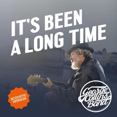 It's Been a Long Time (Acoustic Version) | Boomplay Music