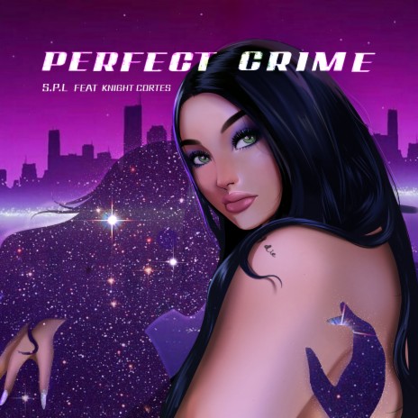 Perfect Crime ft. Knight Cortes | Boomplay Music