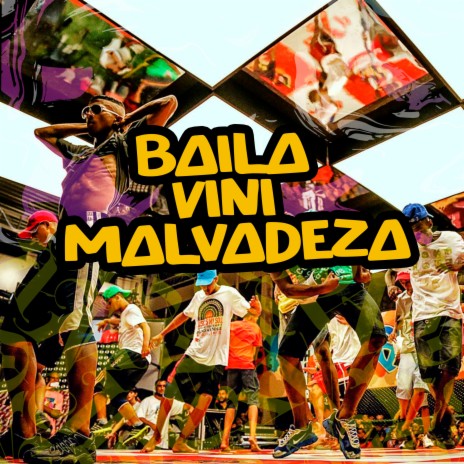 Baila Vini Malvadeza ft. Dj Jhonzinho & San Danado | Boomplay Music