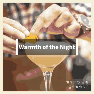 Warmth of the Night