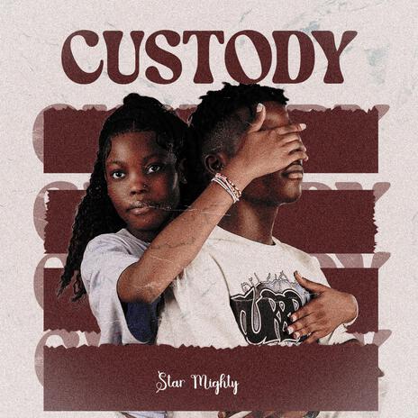 Custody | Boomplay Music