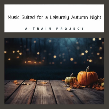 Night's Lit Autumn Canopy | Boomplay Music
