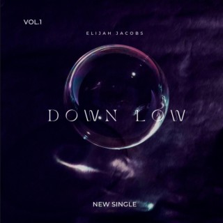 Down Low lyrics | Boomplay Music